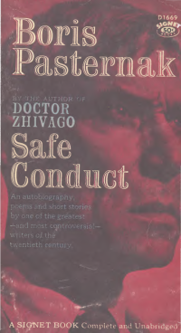 Pasternak Boris — Safe Conduct An Autobiography and Other Writings