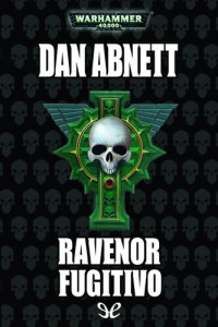 Dan Abnett — Ravenor fugitivo