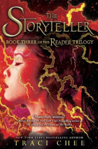 Traci Chee — The Storyteller (Sea of Ink & Gold aka The Reader #3)