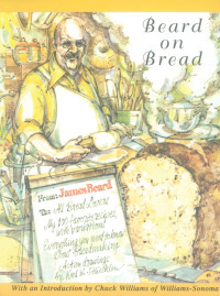 James Beard — Beard on Bread