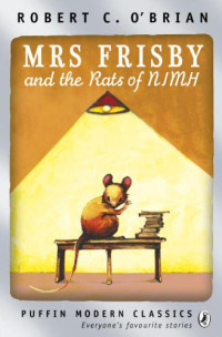 Robert O'Brien — Mrs Frisby and the Rats of NIMH