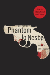 Jo Nesbø — Phantom - Harry Hole #09