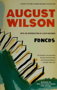 August Wilson — Fences: a play in two acts