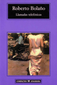 Bolaño Roberto — Llamadas Telefonicas