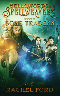 Rachel  Ford — Bone Traders