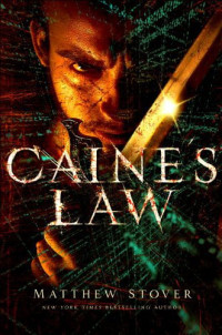 Stover, Matthew Woodring — Caine's Law