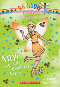 Daisy Meadows — Anya the Cuddly Creatures Fairy