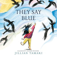 Jillian Tamaki — They Say Blue