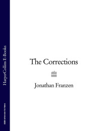 Jonathan Franzen — The Corrections