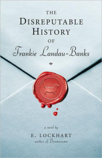 Lockhart E — The Disreputable History of Frankie Landau-Banks
