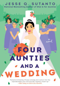 Jesse Q. Sutanto — Four Aunties and a Wedding (Aunties #2)
