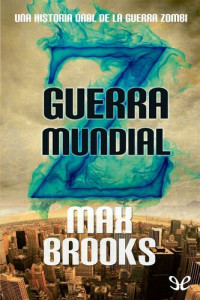 Max Brooks — Guerra mundial Z
