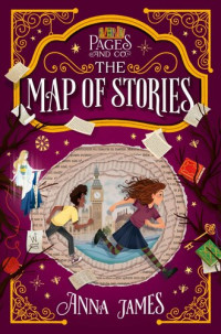 Anna James — Pages & Co.: The Map of Stories