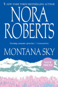 Nora Roberts — Montana Sky