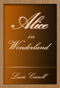 Lewis Carroll — Glenn Diddits Alice's Adventures in Wonderland