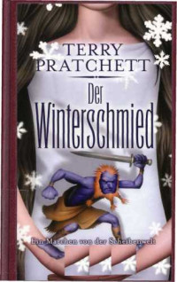 Terry Pratchett — Der Winterschmied