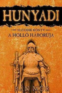 Bán Mór — A holló háborúja