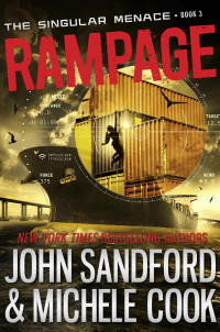 John Sandford & Michele Cook — Rampage (The Singular Menace, #03)