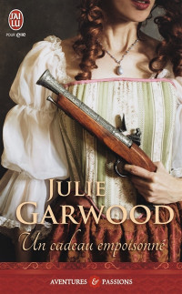 Garwood Julie — Les Espions de la couronne - 3 - Un cadeau empoisonné