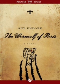 Guy Endore — The Werewolf of Paris