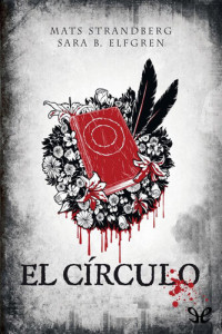 Mats Strandberg & Sara Bergmark Elfgren — El círculo