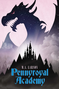 M. A. Larson — Pennyroyal Academy