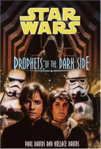 Davids Paul; Davids Hollace — Prophets of the Dark Side