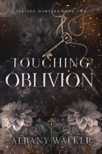 Albany Walker — Touching Oblivion