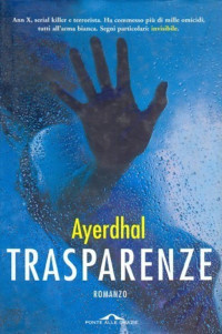 Ayerdhal — Trasparenze