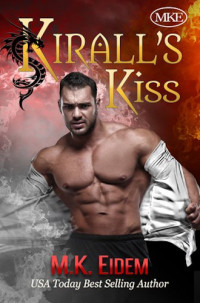 Eidem, M K — Kirall's Kiss