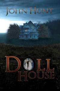 John Hunt — Doll House