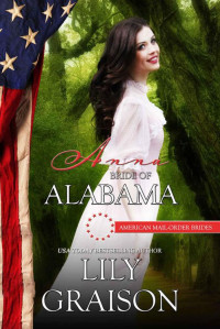 Graison Lily — Anna: Bride of Alabama