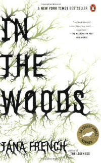 French Tana — In the Woods ( Dublin Murder Squad, #01 )