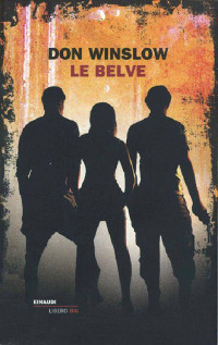 Winslow Don — Le belve
