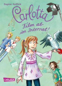 Hossfeld Dagmar — Film ab im Internat
