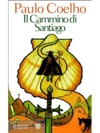 Coelho Paulo — Il Cammino di Santiago