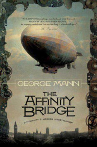 Mann George — The Affinity Bridge