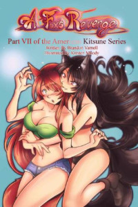 Varnell Brandon — American fox girl 07 -A Fox's Revenge
