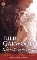 Garwood Julie — Le voile et la vertu