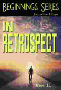 Druga Jacqueline — In Retrospect