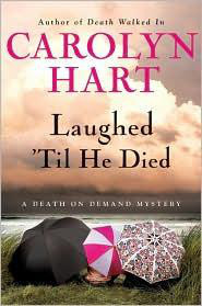 Carolyn Hart — Laughed 'Til He Died (Death on Demand 20)