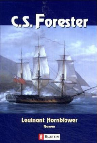 Forester, C S — Leutnant Hornblower