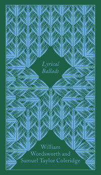 Wordsworth William; Coleridge Samuel Taylor — Lyrical Ballads