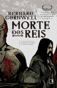 Cornwell Bernard — Morte dos reis