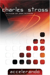 Charles Stross — Accelerando