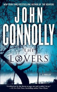 John Connolly — The Lovers: A Thriller (Charlie Parker Book 8)