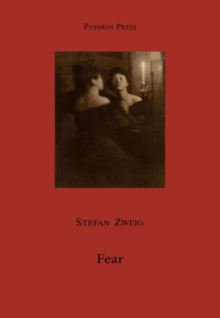 Zweig Stefan — Fear