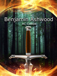 Cobble, A C — Benjamin Ashwood