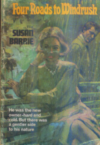 Barrie Susan — Four Roads to Windrush
