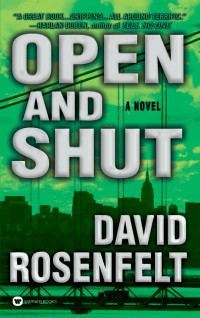 Rosenfelt David — Open and Shut